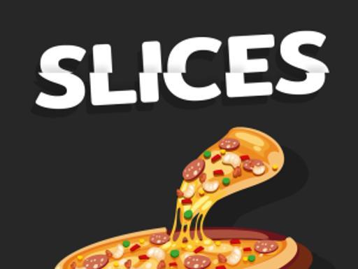 Slices